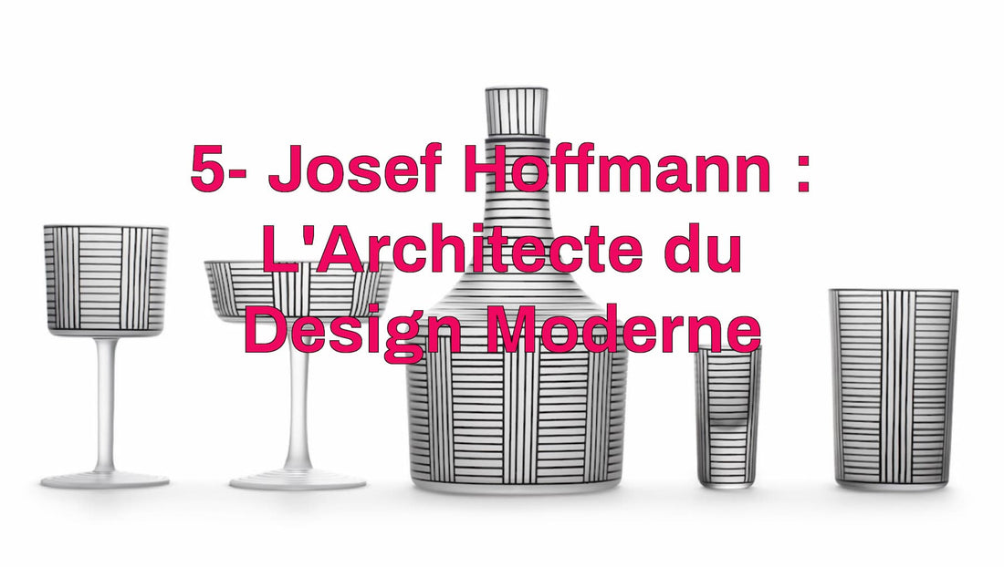 Oeuvres de design Josef Hoffmann